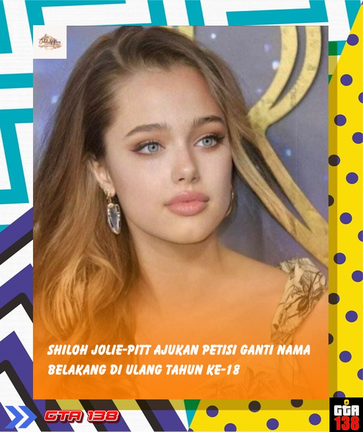 Putri Angelina Jolie dan Brad Pitt, Shiloh, Mengajukan Permohonan Untuk Menghilangkan ‘Pitt’ Dari Nama Belakangnya