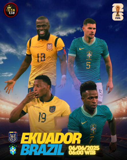 Prediksi Ekuador vs Brazil 6 Juni 2025